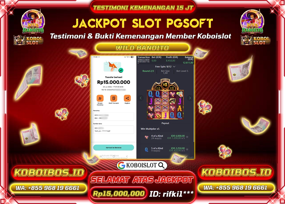 BUKTI KEMENANGAN SLOT GACOR WILD BANDITO Rp15.000.000,- LUNAS